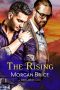 [Badlands 02] • The Rising · A Badlands Novel